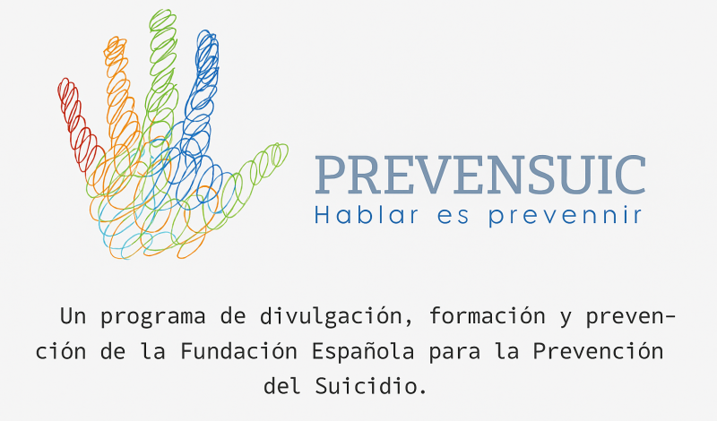 Prevensuic - Hablar es prevenir. Programa de divulgación, formación y prevención de la Fundación Española para la Prevención del Suicidio.